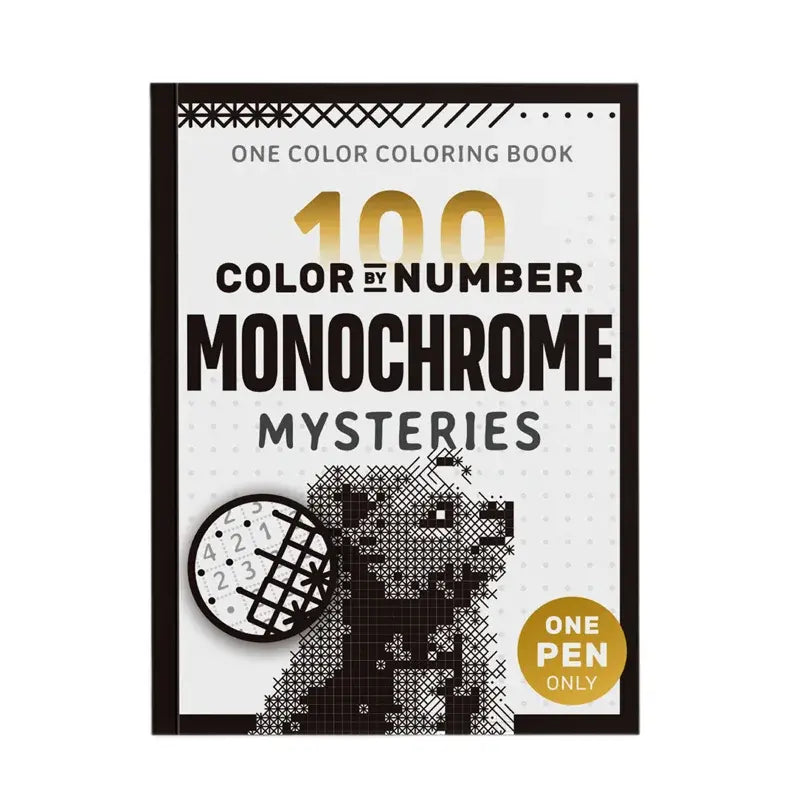 🎨🔢 Libro de Colorear por Números – 100 Misterios Monocromáticos en Alta Definición 🖤📘